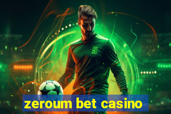 zeroum bet casino